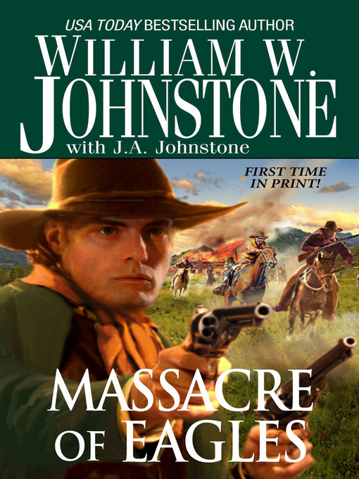 Title details for Massacre of Eagles by William W. Johnstone - Wait list